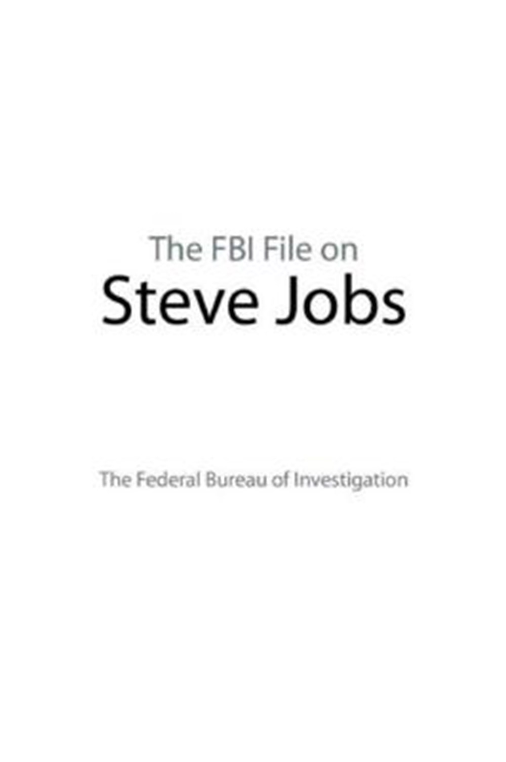 FBI File on Steve Jobs