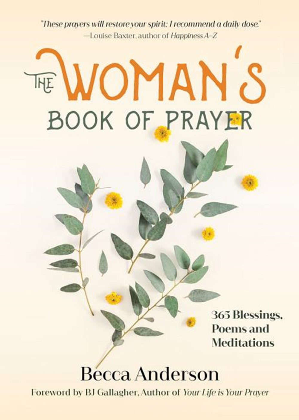 Woman's Book of Prayer: 365 Blessings, Poems and Meditations (Christian Gift for Women)