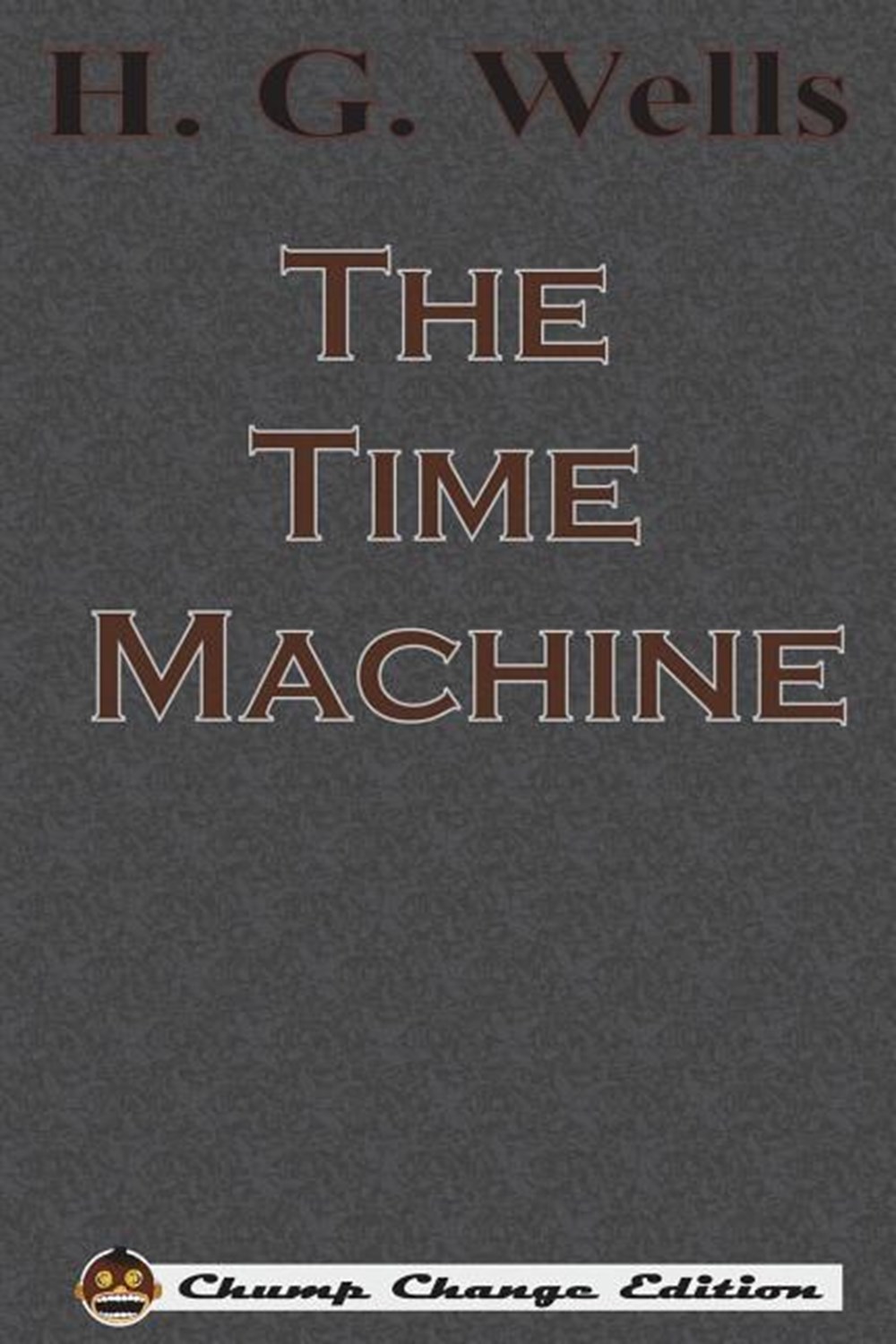 Time Machine (Chump Change)