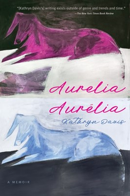  Aurelia, Aurélia: A Memoir