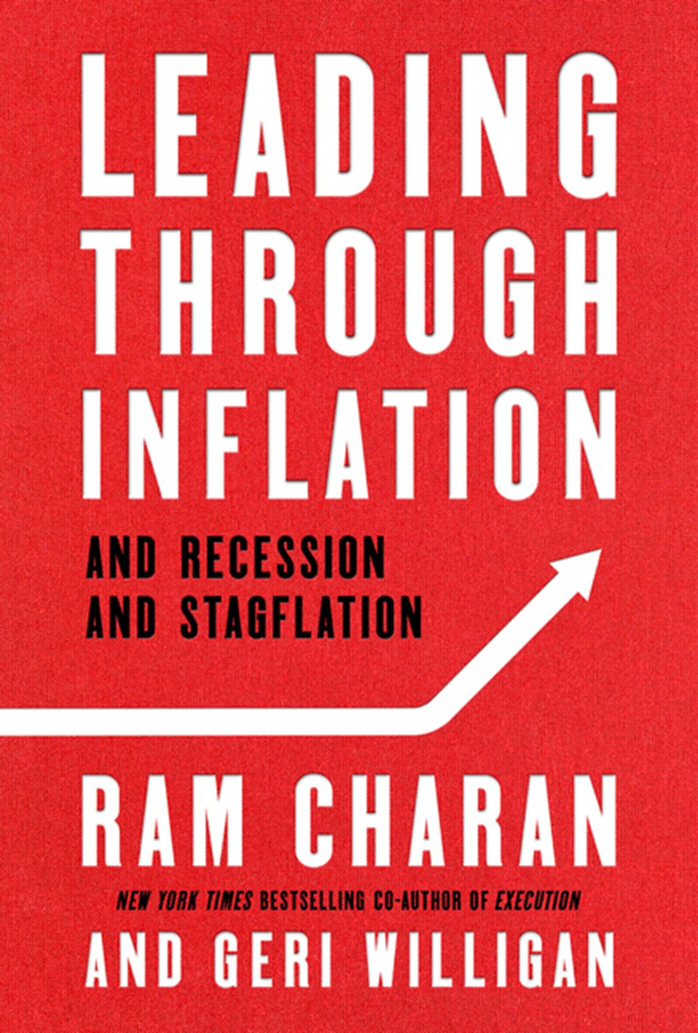 Leading Through Inflation And Recession and Stagflation