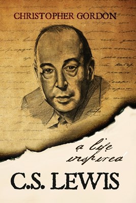 C.S. Lewis: A Life Inspired