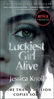  Luckiest Girl Alive (Media Tie-In)