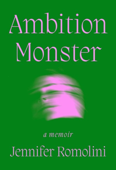  Ambition Monster: A Memoir