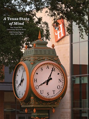 A Texas State of Mind: The Texas State University System Story Still Going Strong After a Hundred Years (Revised)