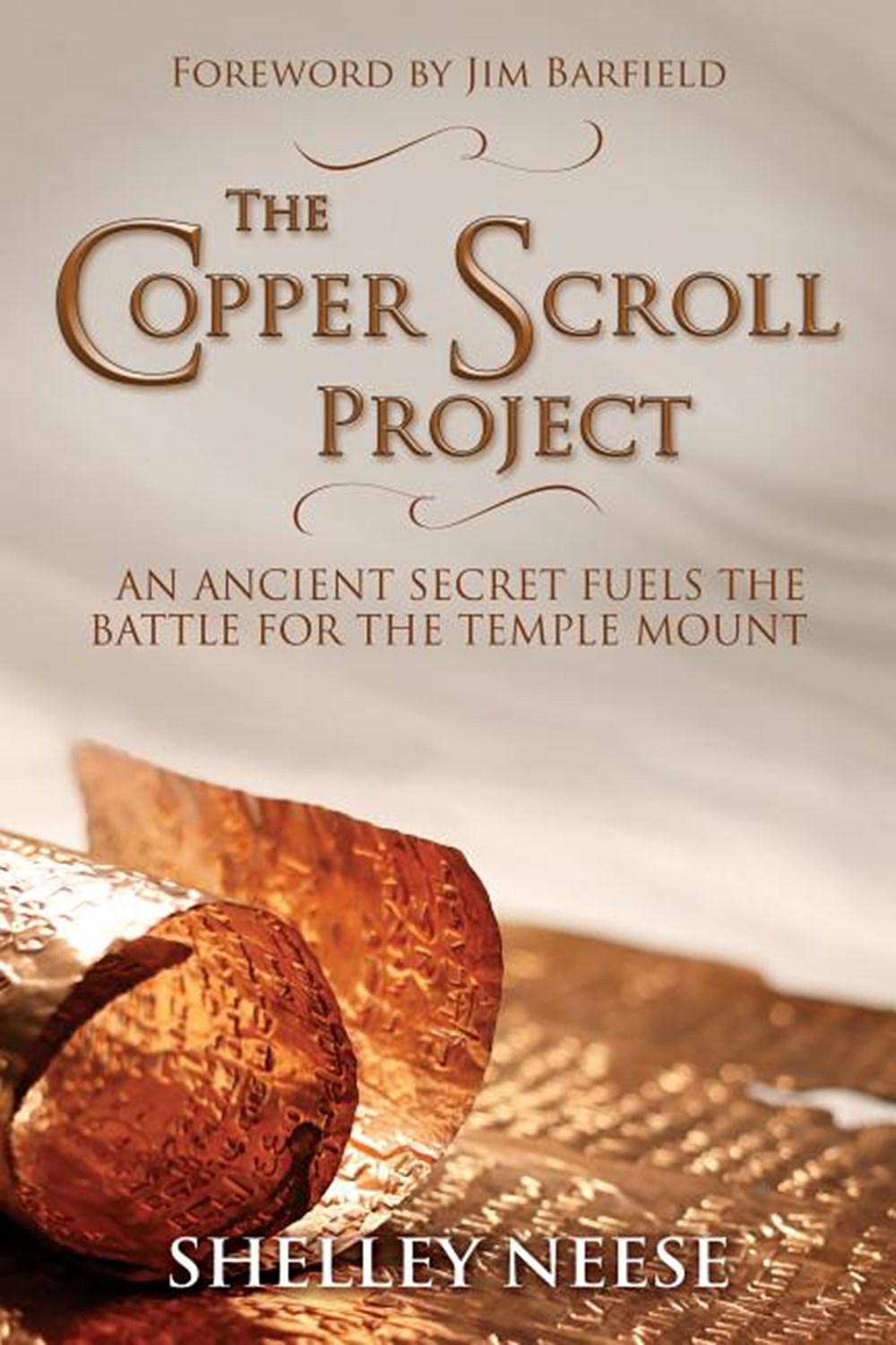 Copper Scroll Project: An Ancient Secret Fuels the Battle for the Temple Mount