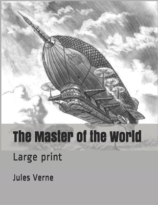 The Master of the World: Large Print