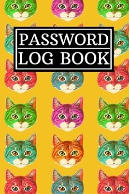 Password Log Book: Cute Colorful Animal Cat Pattern in Yellow Cover Gift