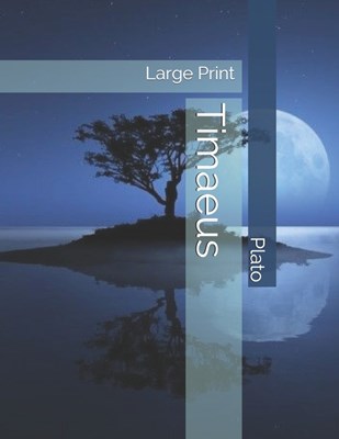 Timaeus: Large Print