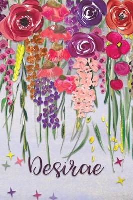 Desiree: Personalized Lined Journal - Colorful Floral Waterfall (Customized Name Gifts)