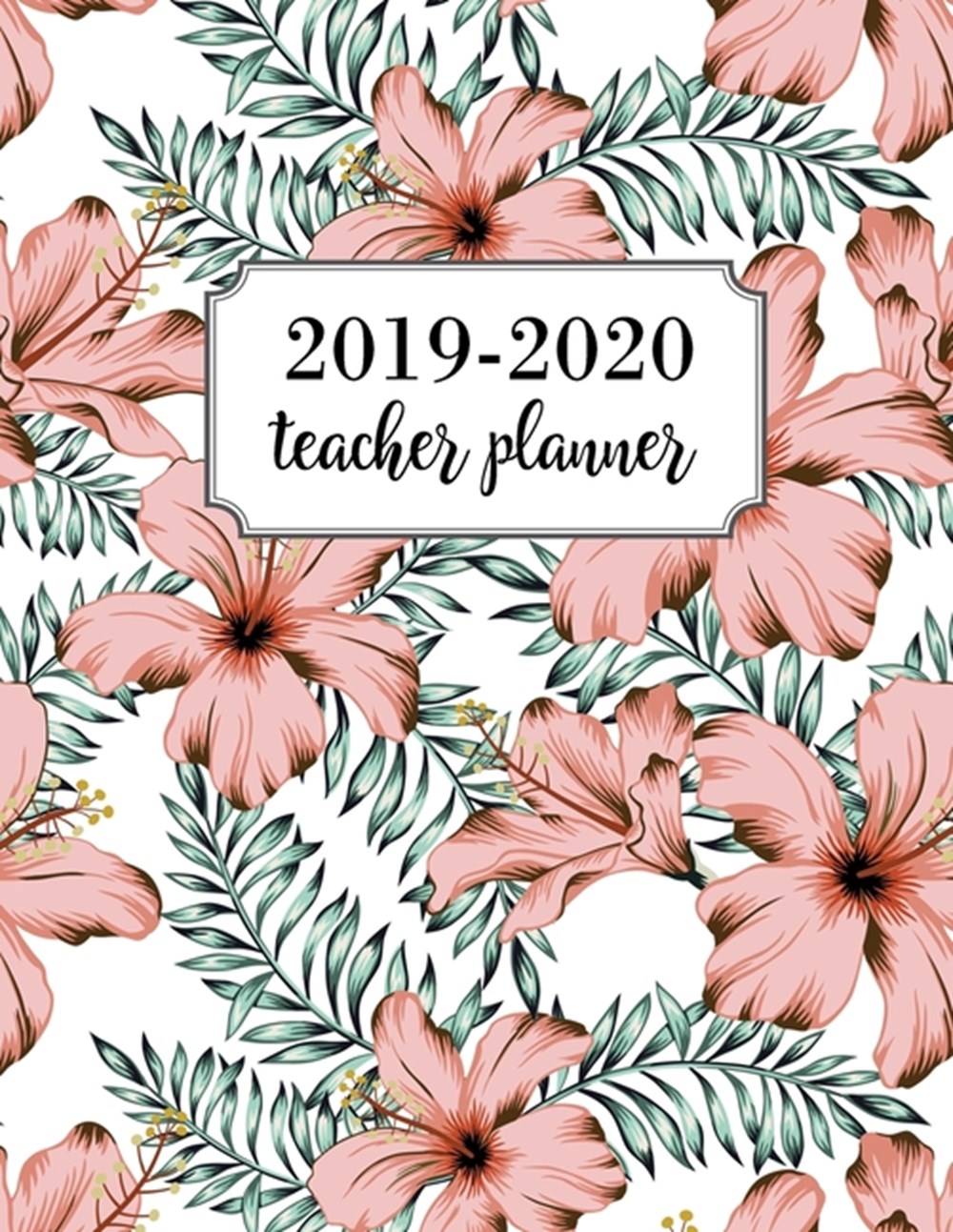 Teacher Planner 2019-2020 Lesson Planner for Academic Year July 2019 - June 2020, 7 Subject Weekly L