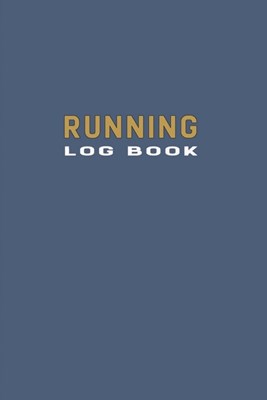 Run Log Book: Blank Running Journal Undated for Daily or Weekly Use- Gift for Joggers & Runners of All Levels - Indigo Formal