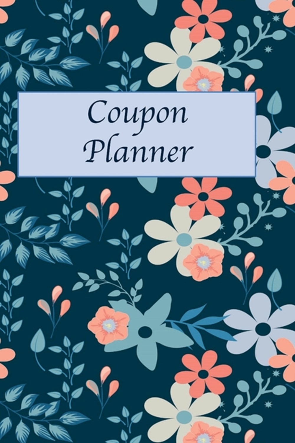 Coupon Planner Simple Shopping Planner For The Extreme Couponer In Your Family