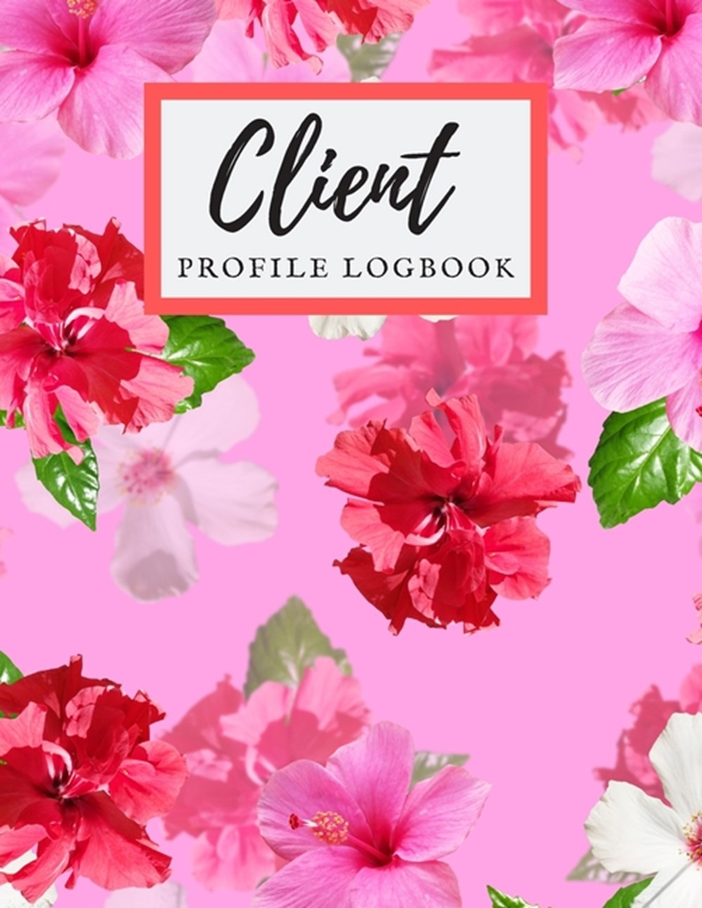 Client Profile Log Book A-Z Alphabetical Client Data Organizer Record Log Book- Customer Appointment