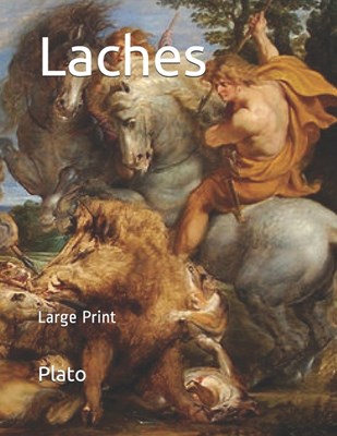 Laches: Large Print