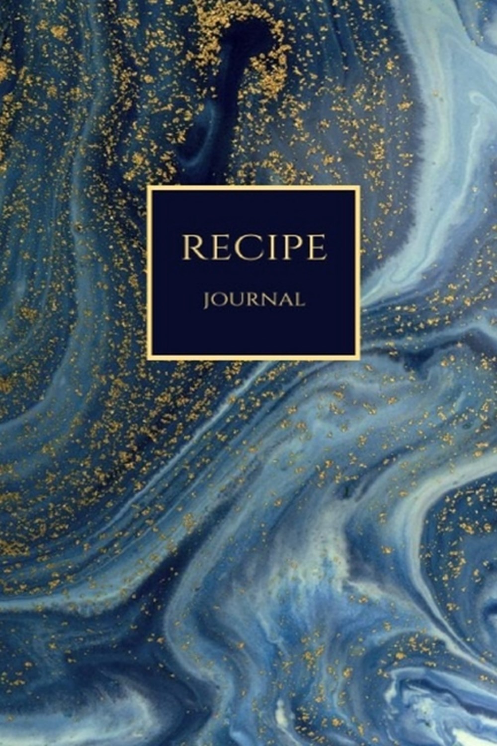 Recipe Journal Dark Blue Gold Swirls Blank Recipe Journal Book to Write In Favorite Recipes and Note