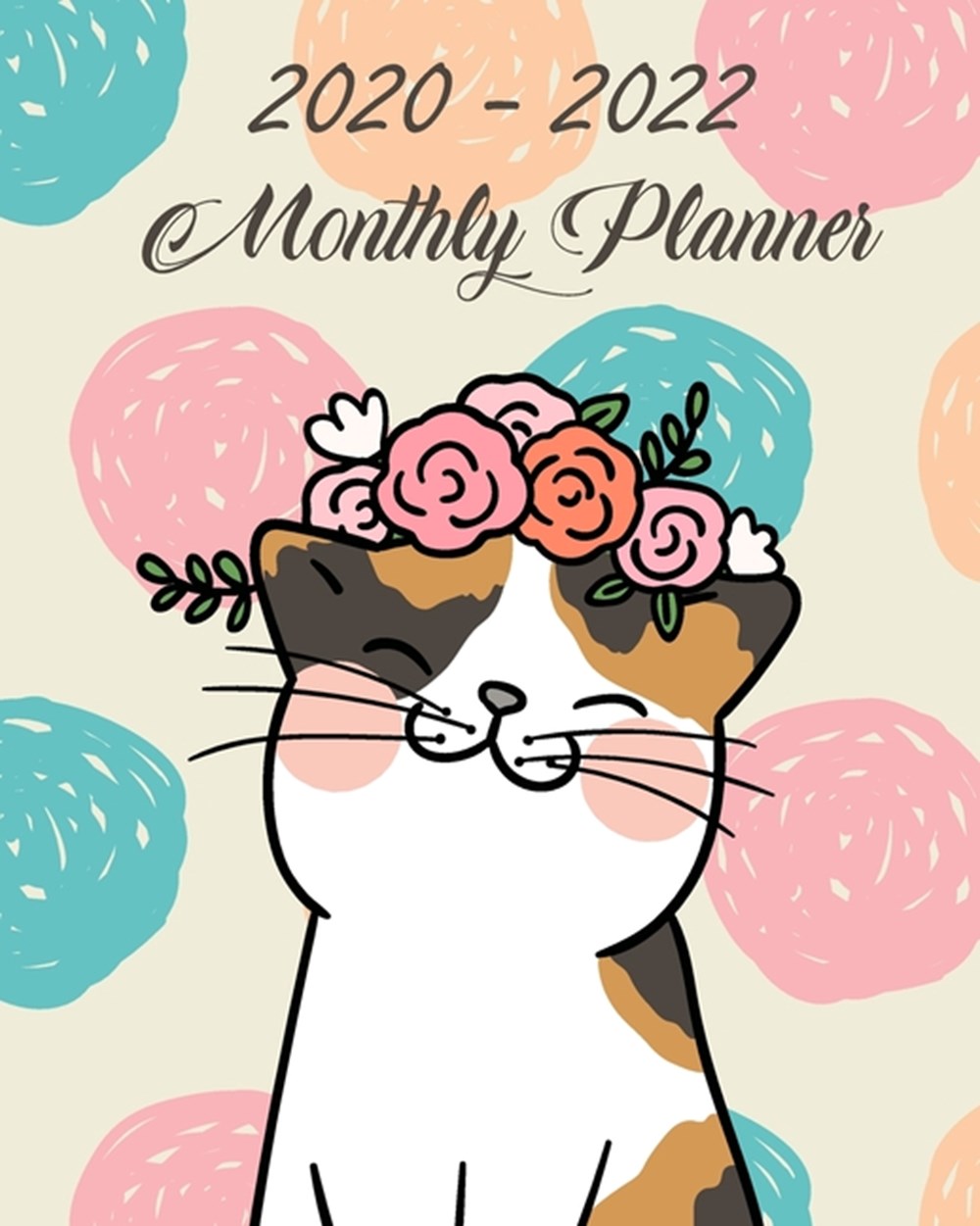 2020-2022 Monthly Planner Lovely Cat and Bloom, Monthly Schedule Organizer For Large 3 Year Agenda P
