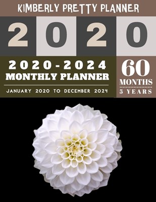 5 year monthly planner 2020-2024: calendar planner 5 year - 2020-2024 yearly and monthly planner to plan your short to long term goal with username an