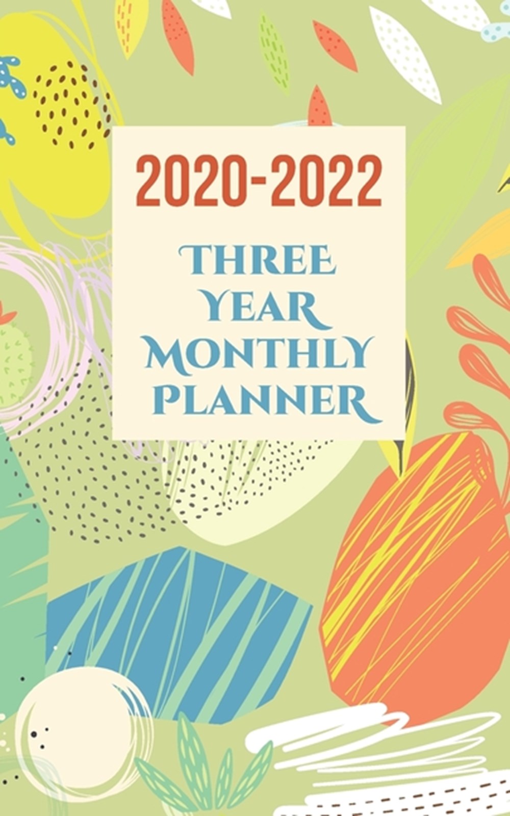 2020-2022 Three Year Monthly Planner and Organizer with One Month At-A-Glance 36 Month Gift Agenda S
