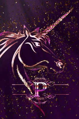 P: Monogram Initial Letter P Gratitude Journal For Unicorn Lovers & Believers, 6x9, 100 Pages (50 Sheets) With Prompts Fo