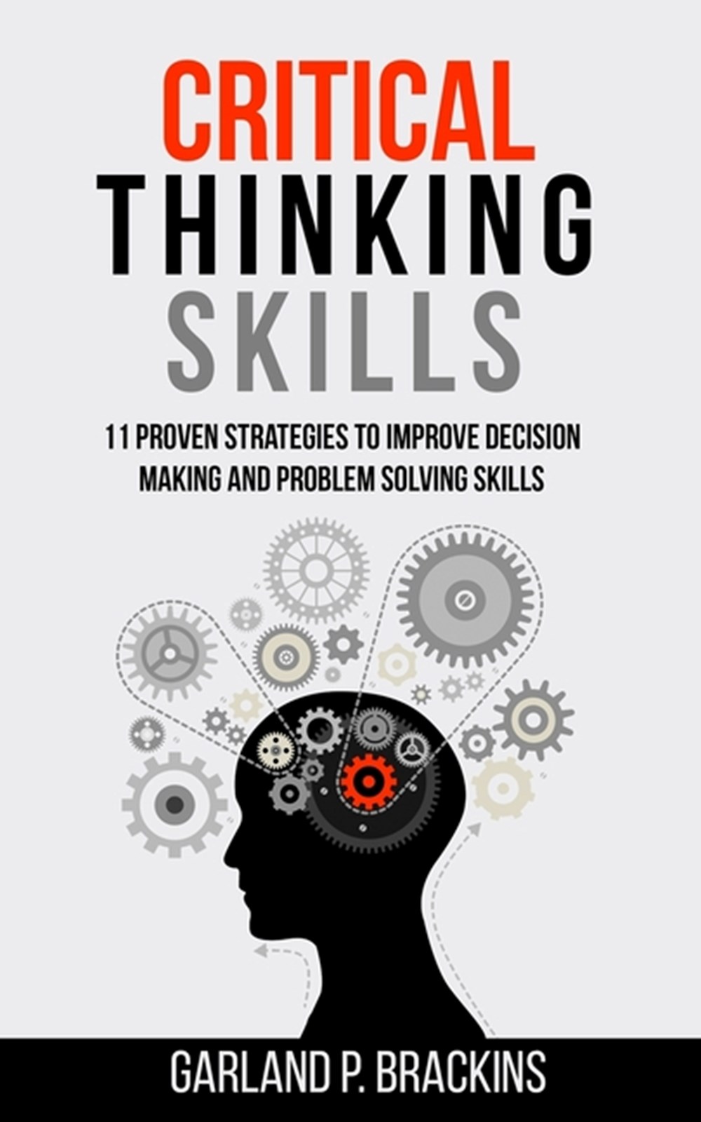critical thinking proven strategies to improve decision making skills pdf