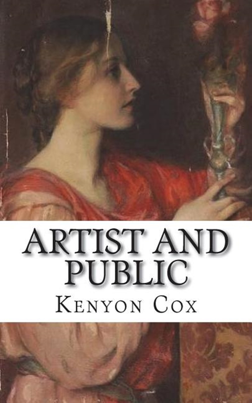 Artist and Public And Other Essays on Art Subjects