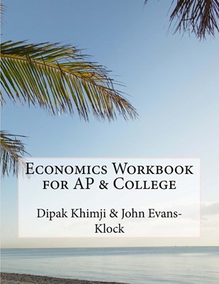 Economics Workbook for AP & College