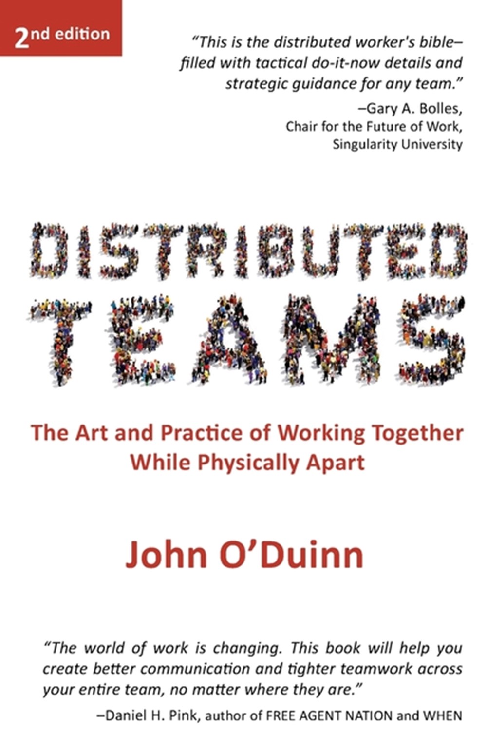 Distributed Teams The Art and Practice of Working Together While Physically Apart