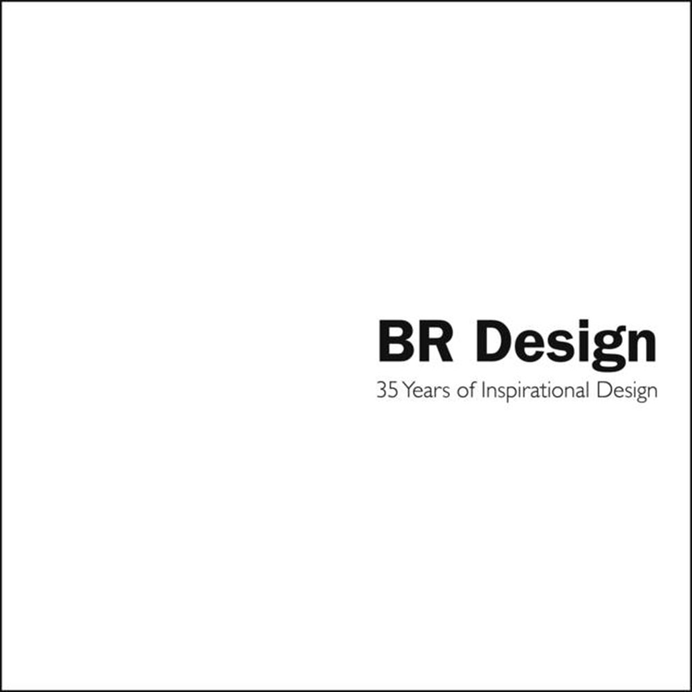Br Design: 35 Years of Timeless Design