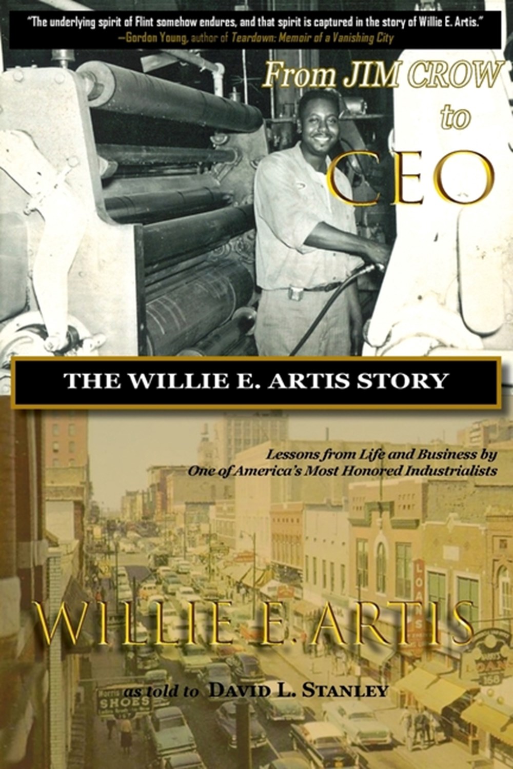 From Jim Crow to CEO The Willie E. Artis Story
