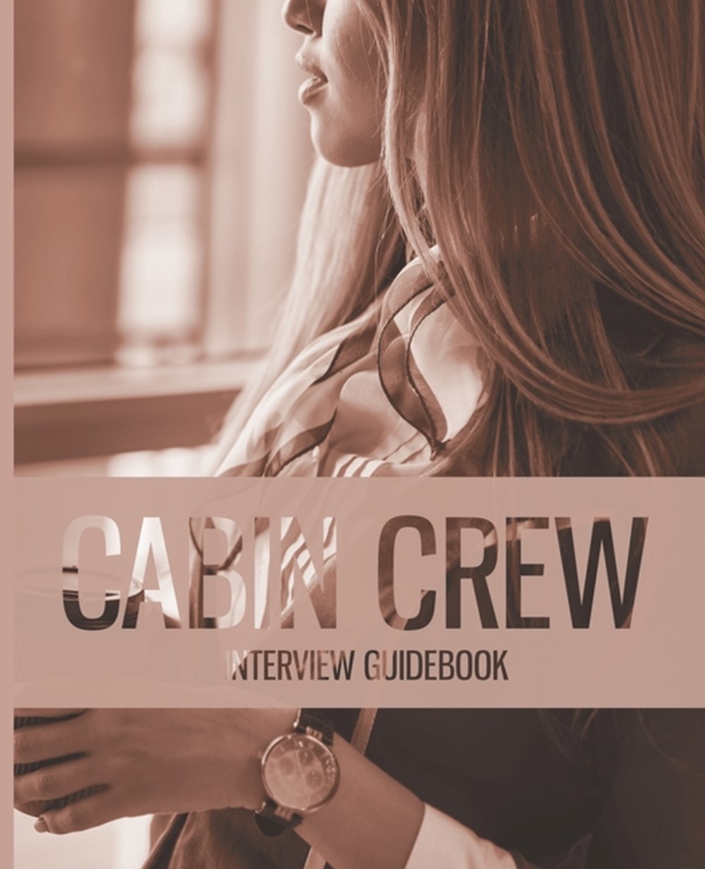 Cabin Crew Guidebook - Essential Introduction