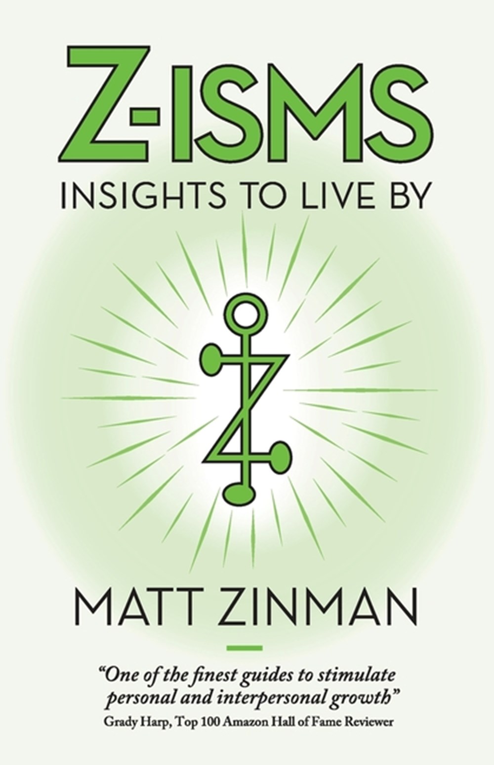 Z-isms: Insights to Live By