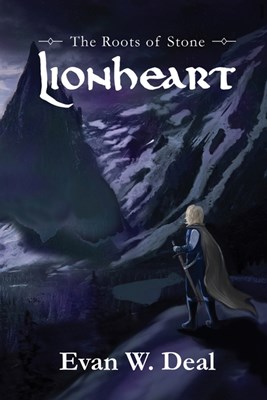  Lionheart: Book One of The Roots of Stone