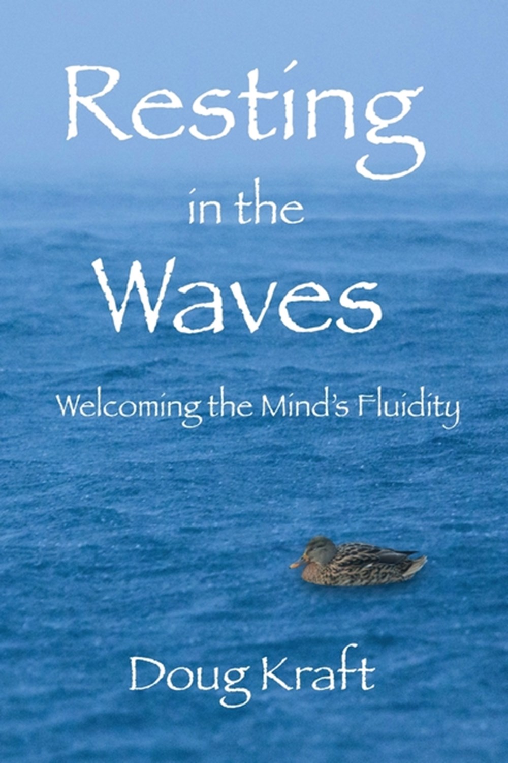 Resting in the Waves Welcoming the Mind's Fluidity