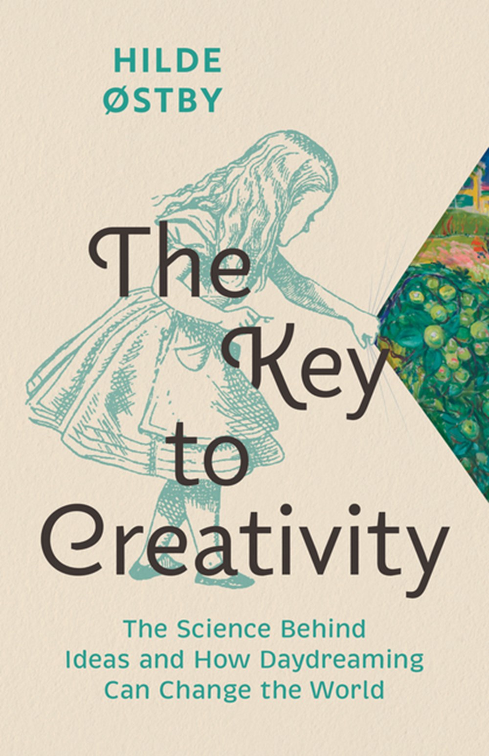 Key to Creativity: The Science Behind Ideas and How Daydreaming Can Change the World