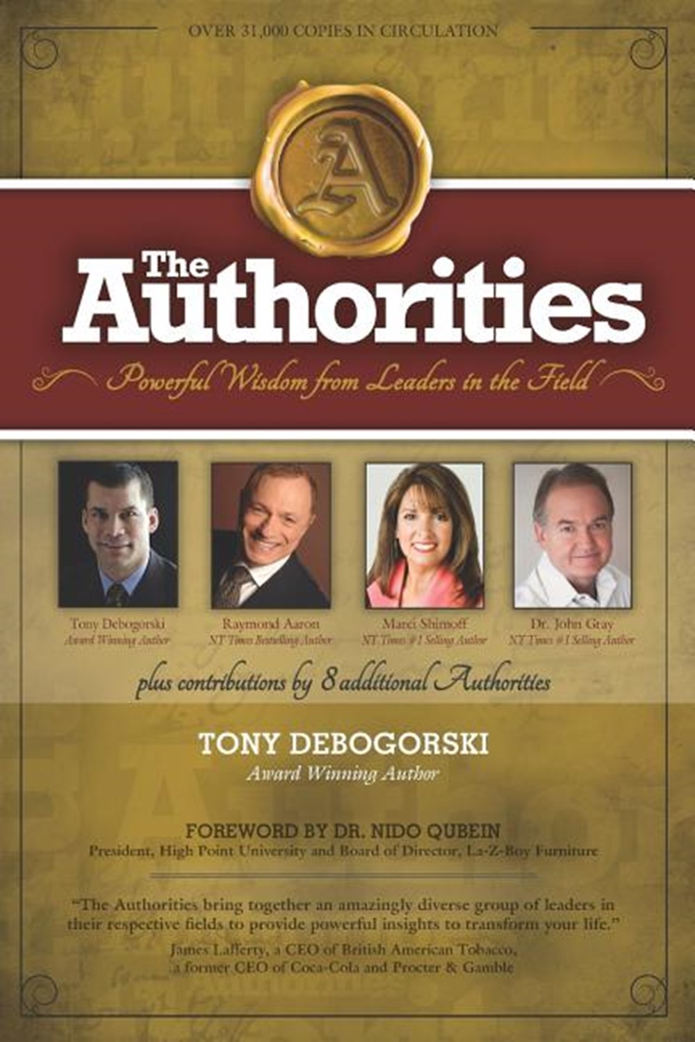 Authorities - Tony Debogorski: Powerful Wisdom from Leaders in the Field