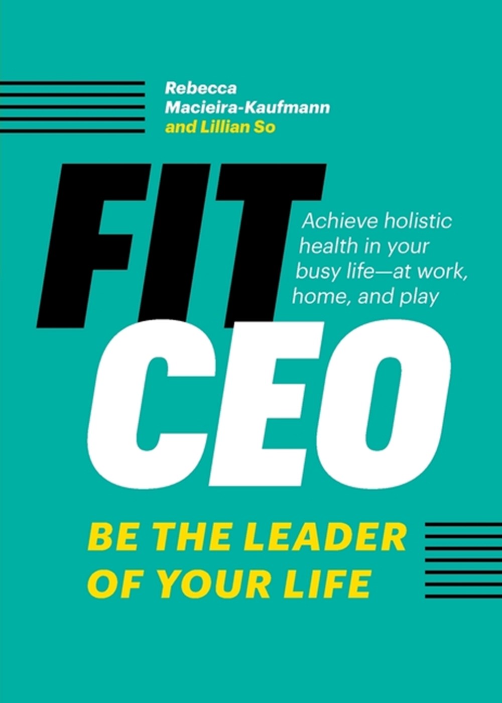 FitCEO Be the Leader of Your Life