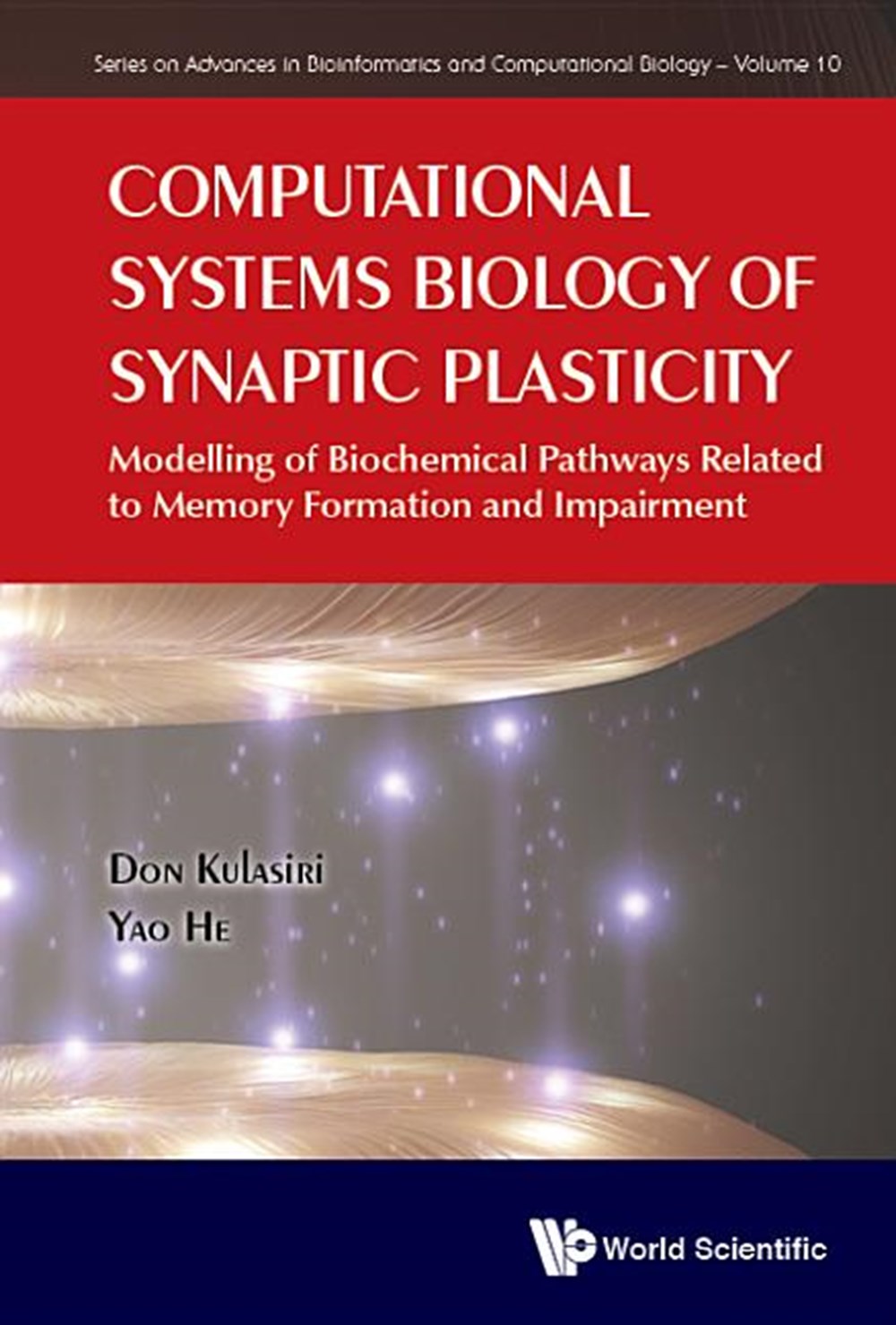 Computational Systems Biology of Synaptic Plasticity Modelling of Biochemical Pathways Related to Me