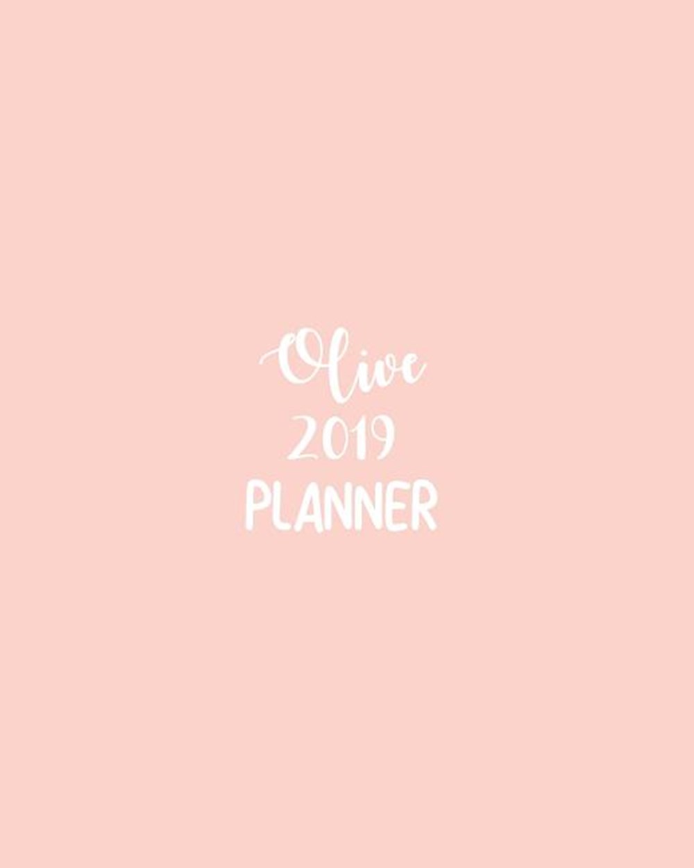 Olive 2019 Planner Calendar with Daily Task Checklist, Organizer, Journal Notebook and Initial Name 