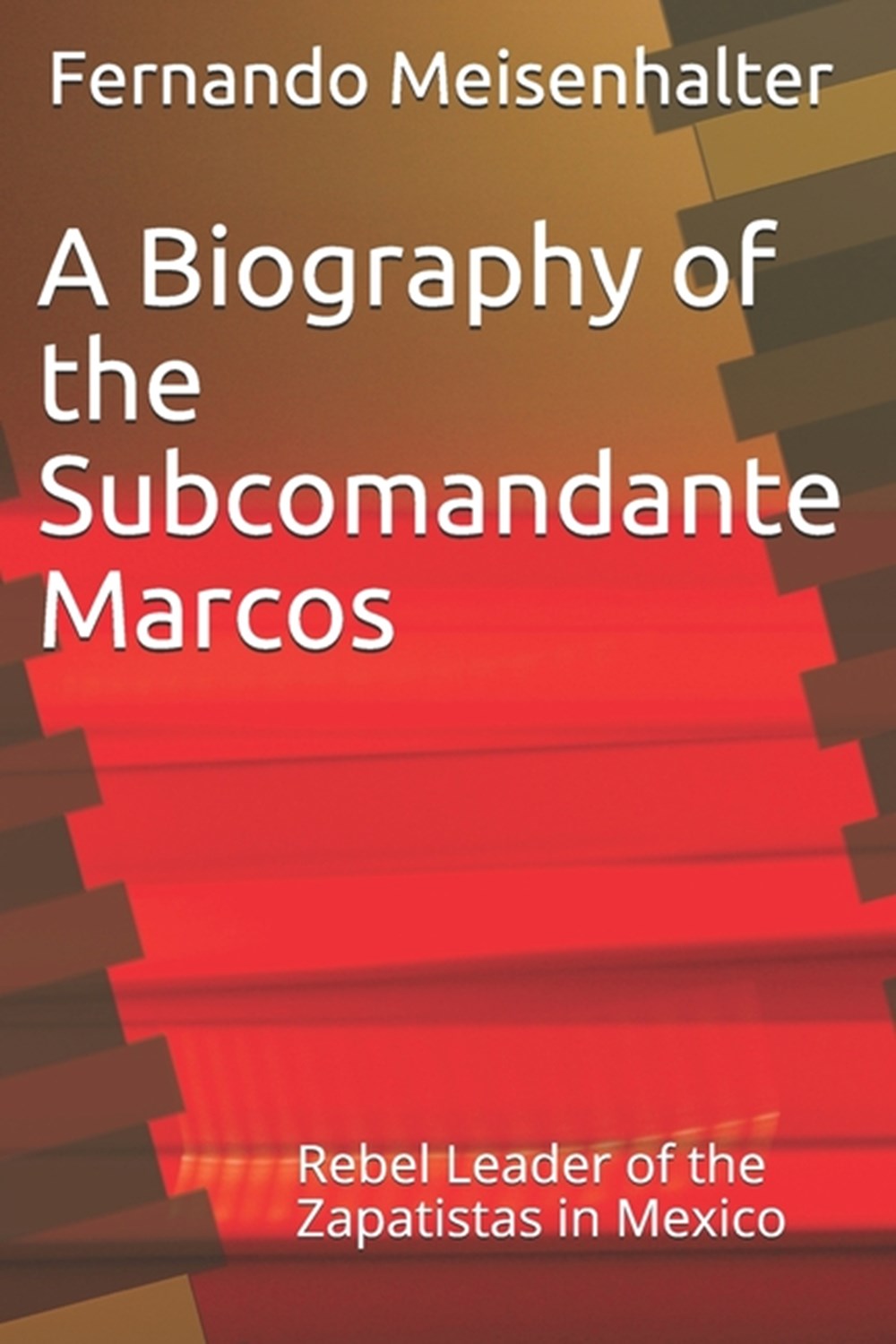 Biography of the Subcomandante Marcos Rebel Leader of the Zapatistas in Mexico
