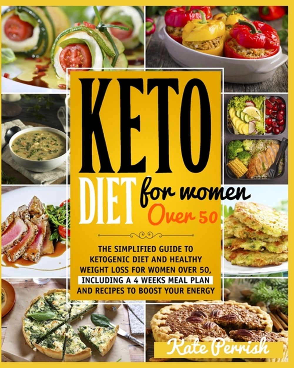 Buy Keto Diet for Women Over 50: The Simplified Guide To Ketogenic Diet ...