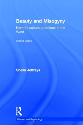  Beauty and Misogyny: Harmful Cultural Practices in the West