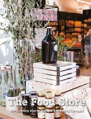 The Food Store: 50+ Stunning Interior Designs & Branding Concepts