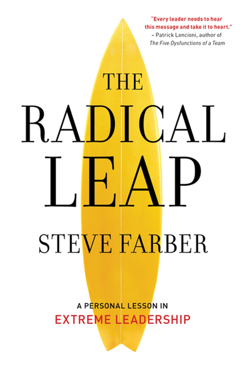 Radical Leap Cultivate Love, Generate Energy, Inspire Audacity, Provide Proof