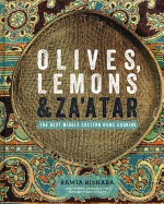  Olives, Lemons & Za'atar: The Best Middle Eastern Home Cooking