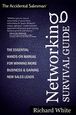 The Accidental Salesman: Networking Survival Guide