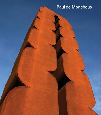 Paul de Monchaux: A Monograph PB