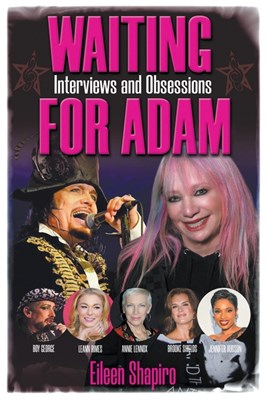  Waiting for Adam: Interviews and Obsessions