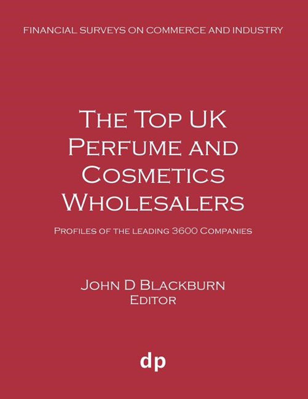 Top UK Perfume and Cosmetics Wholesalers: Profiles of the leading 3600 companies (Summer 2019)