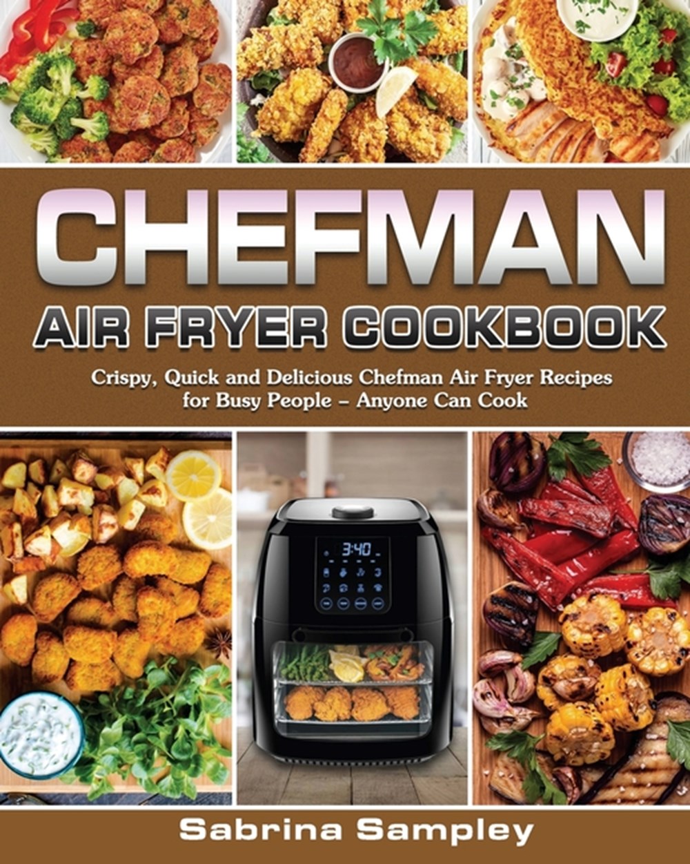 Buy CHEFMAN AIR FRYER Cookbook: Crispy, Quick and Delicious Chefman Air ...